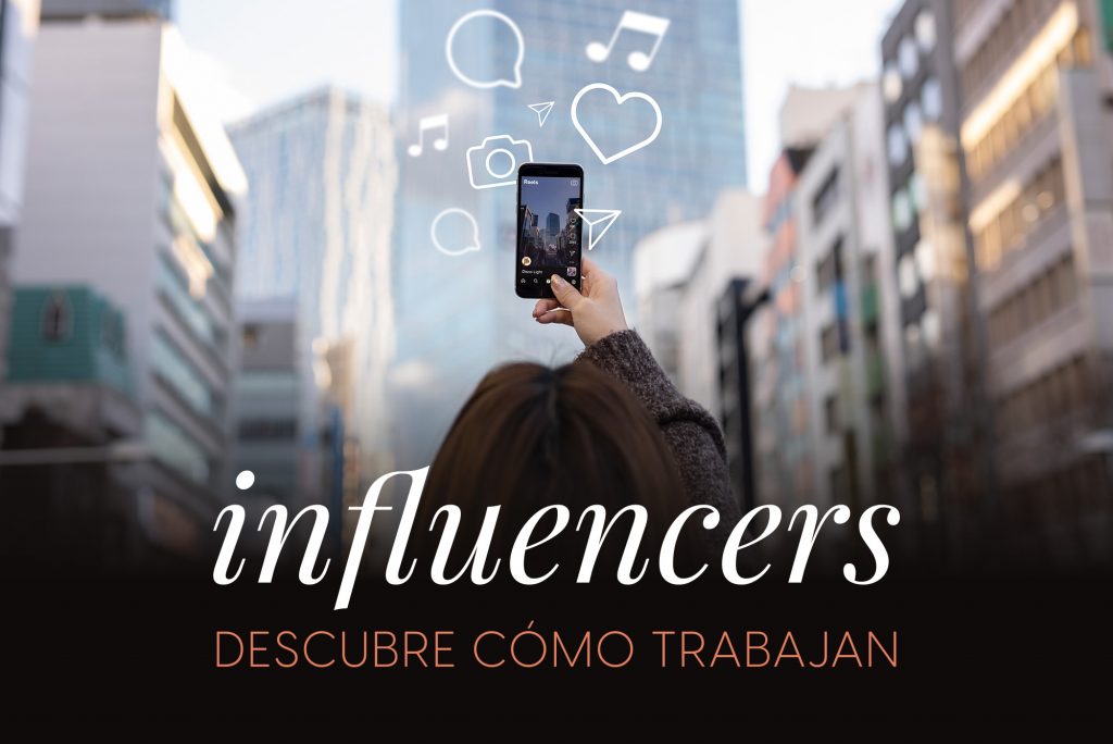 Descubre cómo trabajan los influencers