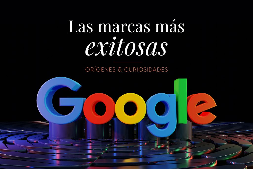 Las marcas más exitosas – Sus orígenes y curiosidades